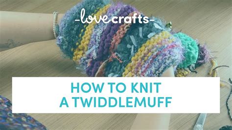 How To Knit Twiddlemuff Knitting For Charity Knitting Sewing A Button