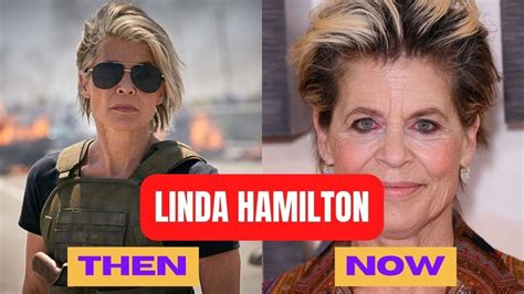 Linda Hamilton Then And Now Terminator 3 1956 2023 How She