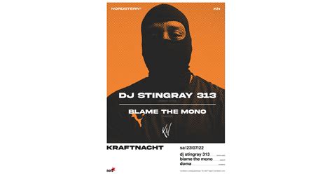 Kraftnacht W Dj Stingray 313 And Blame The Mono Nordstern