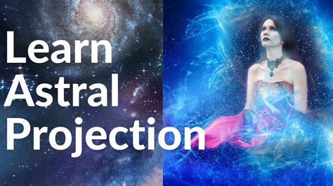 Learn Astral Projection Easy Youtube