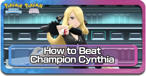 How To Beat Champion Cynthia Guide Pokemon Brilliant Diamond And