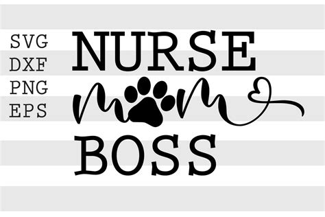 Nurse Mom Boss Graphic By Spoonyprint · Creative Fabrica