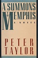 A Summons to Memphis by Taylor, Peter Hillsman: Very Good+ Hardcover ...