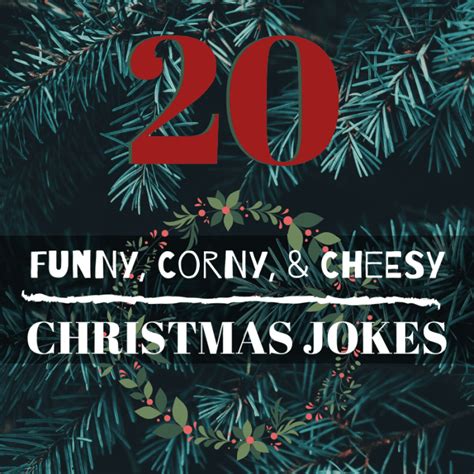 20 Funny Corny And Cheesy Christmas Jokes Holidappy