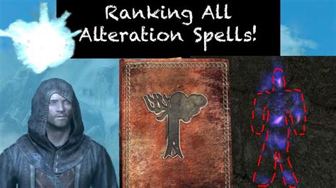 All 17 Alteration Spells Ranked The Elder Scrolls V Skyrim Youtube