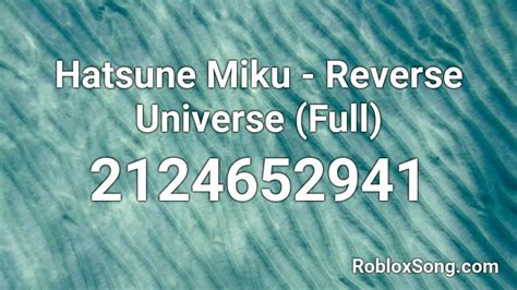 Hatsune Miku Reverse Universe Full Roblox Id Roblox Music Codes