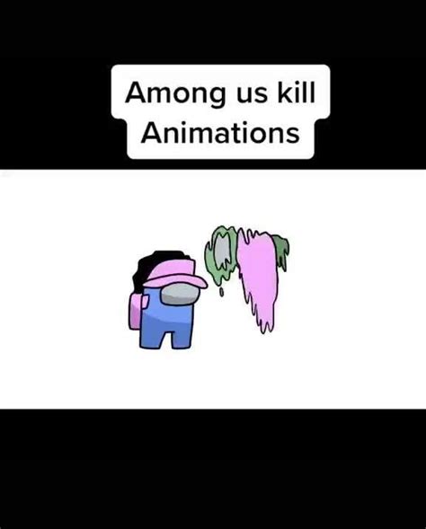 Among Us Kill Animations Ifunny