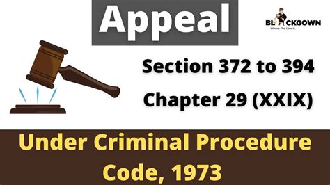 Appeal Under Crpc Section 372 To 394 Of Criminal Procedure Code