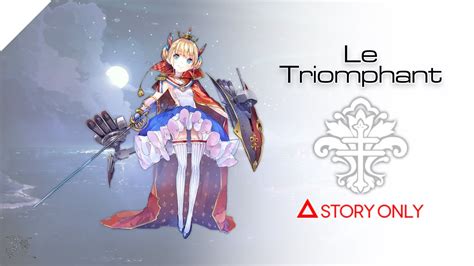 【azur Lane】secretary Le Triomphant Story Collection Youtube