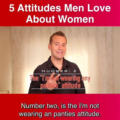 5 Attitudes Men Love About Women What Do Men Really Like In A Woman These Top 5 Attitudes