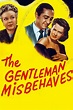 The Gentleman Misbehaves (película 1946) - Tráiler. resumen, reparto y ...