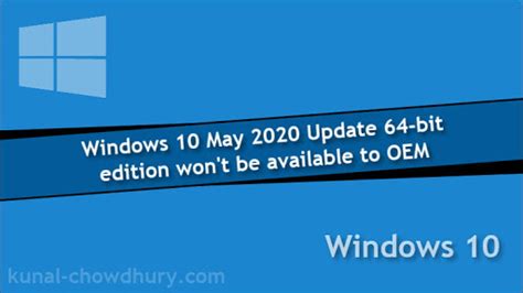 Beginning With Windows 10 May 2020 Update All New Systems Will Be Able