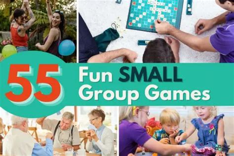 55 Fun Small Group Games To Play Group Games 101