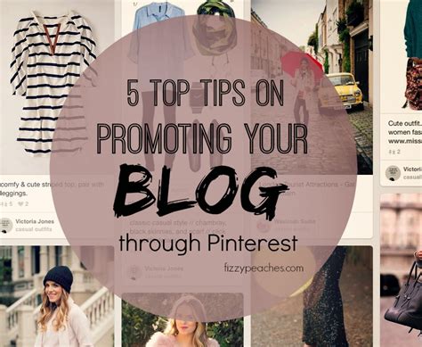 Blogging 5 Top Tips On Promoting Your Blog Through Pinterest Fizzy