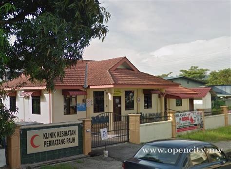 [ sila rujuk ke klinik kesihatan yang berhampiran dengan kediaman anda. Klinik Kesihatan @ Permatang Pauh - Penang