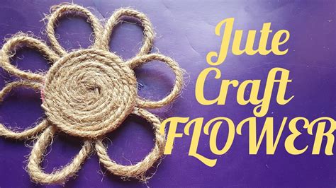 How To Make Jute Flower Diy Rope Flower Jute Junction Youtube