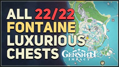 All Fontaine Luxurious Chests Locations Genshin Impact Youtube