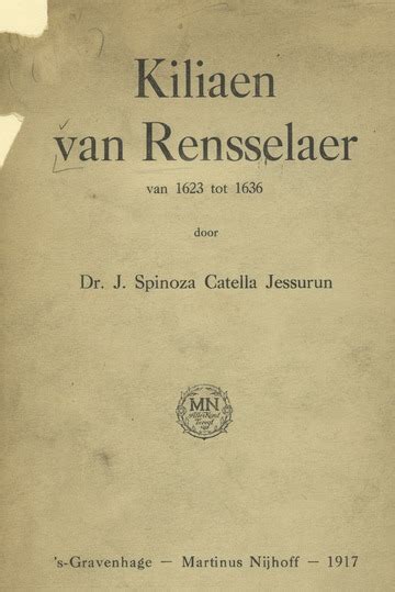 Kiliaen Van Rensselaer Van 1623 Tot 1636 Electronic Resource