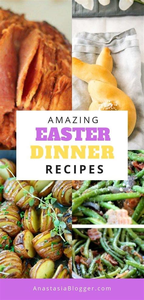 Looking For Inspiration For Your Easter Dinner Youll Find Here The