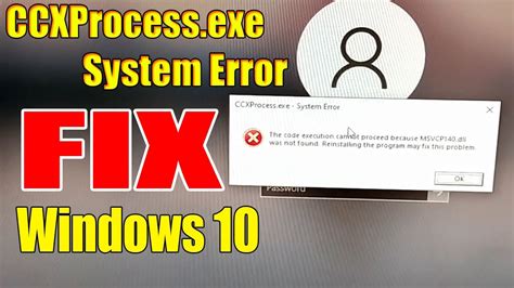 Ccxprocess Exe System Error Windows 10 How To Fix Creative Cloud Exe