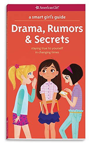 A Smart Girls Guide Drama Rumors Secrets Staying True To Yourself In