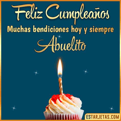 Feliz Cumpleaños Abuelito Imágenes  Tarjetas Y Mensajes