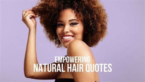 Natural Hair Quotes With Images Natural Hair Quotes Natural Hair