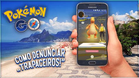 Pokémon GO Como Reporta Denunciar Jogadores de FakeGPS YouTube