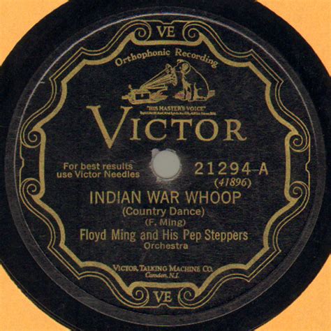 Floyd Ming And His Pep Steppers Indian War Whoop Old Red 1928