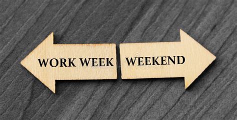 Work Week Vs Weekend Signs Stock Photo Image Of Sign 239256430