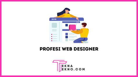 Web Designer Adalah Pengertian Tugas Dan Skill Yang Dibutuhkan