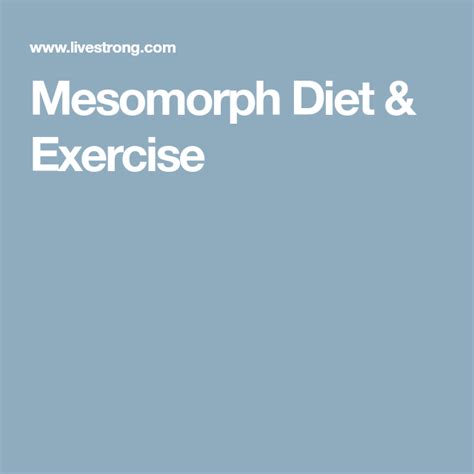 Mesomorph Diet And Exercise Mesomorph Diet Fitness Diet Diet