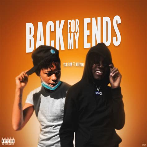 Back For My Ends Single By Ysn Flow Spotify
