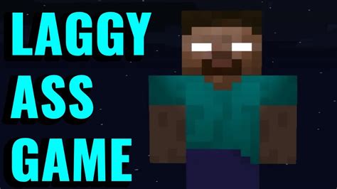 Minecraft But Its Laggy Youtube