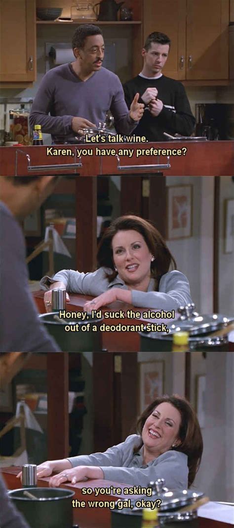 21 Times Karen Walker From Will And Grace Spoke To Your Soul Karen