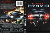Super Hybrid ("El Auto Fantasma" 2010): Mala, pero de autos - Rutamotor