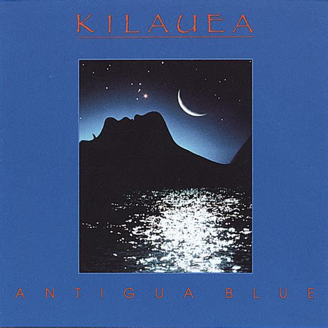 Kilauea Antigua Blue Cd Discogs