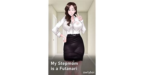 My Stepmom Is A Futanari By Owlyboi