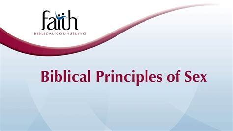 15 Biblical Principles Of Sex Dan Wickert Track 1 Foundational Training 2023 Faith