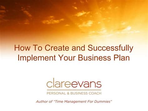 How To Create And Successfully Implement Your Business Plan Ppt