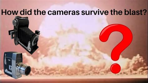 How Did The Cameras That Recorded Footage Of Nuclear Tests Not Get