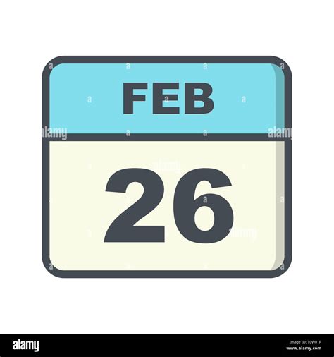 February 26th Date On A Single Day Calendar Stock Photo Alamy