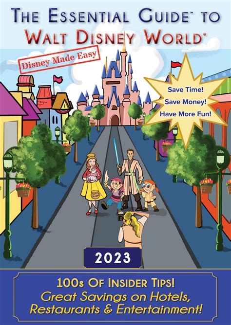 The Essential Guide to Walt Disney World – 7th Edition New for 2023