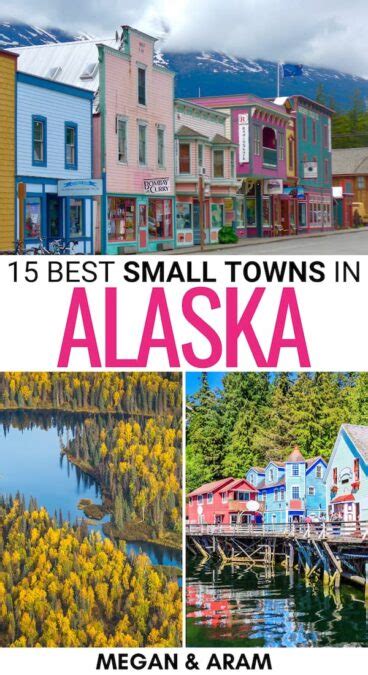 15 Beautiful Small Towns In Alaska For A Getaway
