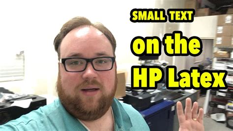Can Hp Latex Large Format Roll Printer Do Small Text Youtube