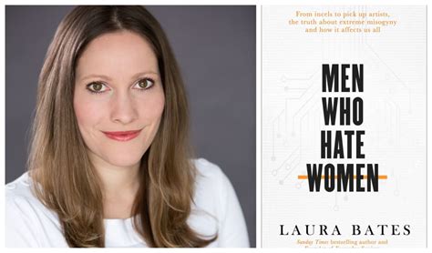 Laura Bates On Toxic Misogyny And Men Who Hate Women Rnz
