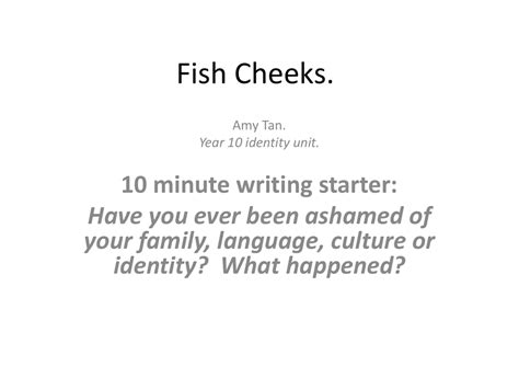 Fish Cheeks Amy Tan Ppt