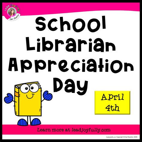 School Librarian Appreciation Day April 4th Lead Joyfully