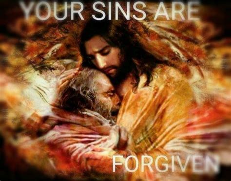 Your Sins Are Forgiven Jesus Forgives Jesus Art Jesus Pictures