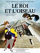 Affiches, posters et images de Le Roi et l'Oiseau (1980)